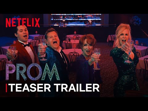 The Prom | Official Teaser Trailer | Netflix