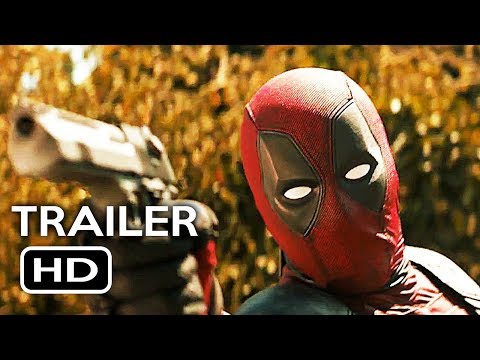 Deadpool 2 Official Teaser Trailer #2 (2018) Ryan Reynolds Marvel Movie HD