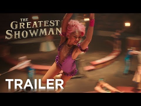The Greatest Showman | Official Trailer 2 [HD] | 20th Century FOX