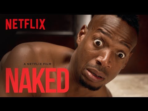 Naked | Official Trailer [HD] | Netflix